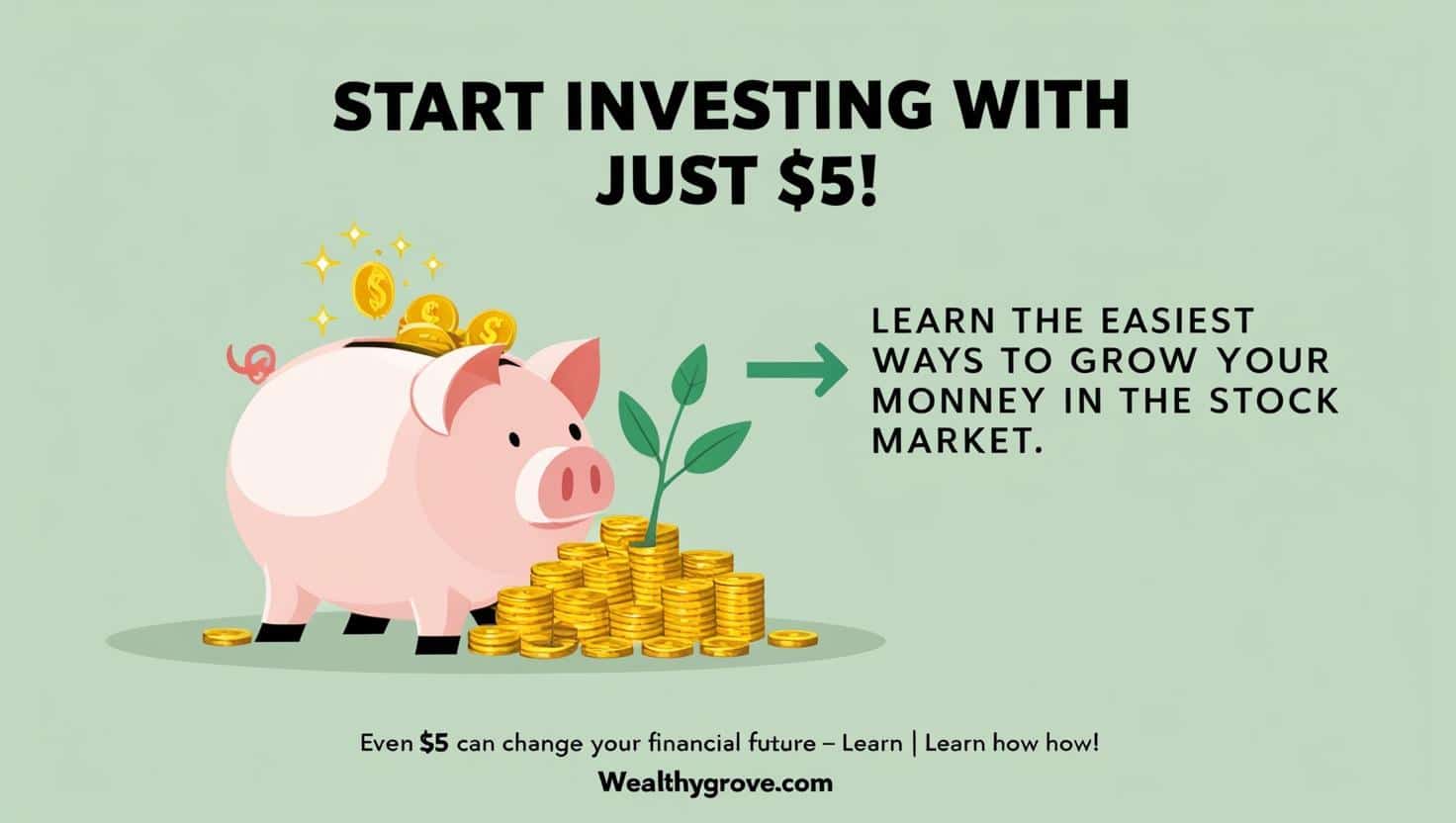 Start investing with just 5 dollars